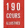 190 cours illustr�s � l'Ecole de Cuisine : Avec liste de courses