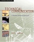 Technical Communication: A Reader-Centered Approach (with MLA Updates)