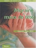 Migraine et maux de t�te