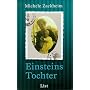 Einsteins Tochter