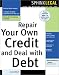 Repair Your Own Credit and Deal With Debt