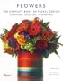 Flowers: The Complete Book of Floral Design