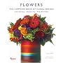 Flowers: The Complete Book of Floral Design