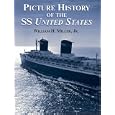 Picture History of the SS United States by William H. Jr. Miller