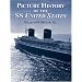 Picture History of the SS United States (Dover Maritime)