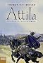 Attila. K�nig der Hunnen.