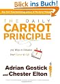 The Daily Carrot Principle: 365 Ways to Enhance Your Career and Life