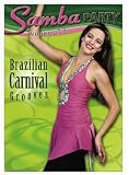 Samba Party Workout 2: Brazilian "Carnaval" Grooves