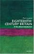 Eighteenth-Century Britain: A Very Short Introduction (Very Short Introductions)