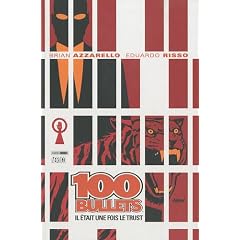 100 Bullets, Tome 10 : Il �tait une fois le trust