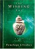 The Wishing Jar : A Novel (Stokes, Penelope)
