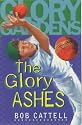 Glory Gardens: The Glory Ashes