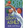 Glory Gardens: The Glory Ashes