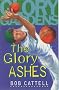Glory Gardens: The Glory Ashes
