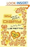My Now or Never Diary (Kelly Ann's Diary)