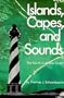Islands, Capes, and Sounds: The North Carolina Coast