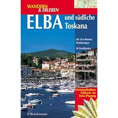 Wandern & Erleben, Elba und s�dliche Toskana