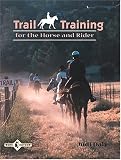 Trail Training For Horse And Rider (Equi Skills)