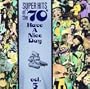Super Hits of the '70's: Have a Nice Day Vol. 5