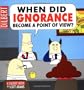 When Did Ignorance Become a Point of View: A Dilbert Book