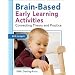 Brain-Based Early Learning Activities: Connecting Theory and Practice
