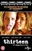 Thirteen [2002]