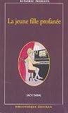 La jeune fille profanée
