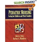 Pediatric Nursing: Caring for Children and Their Families by Nicki L. Potts and Barbara L Mandleco