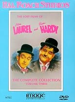 The Lost Films of Laurel & Hardy: The Complete Collection, Vol. 3