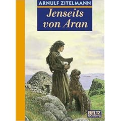 Jenseits von Aran. Abenteuer- Roman aus Altirland
