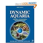 Dynamic Aquaria, Third Edition: Building Living Ecosystems by Walter H. Adey and Karen Loveland