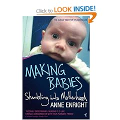 Making Babies: Stumbling into Motherhood