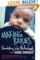 Making Babies: Stumbling into Motherhood