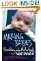 Making Babies: Stumbling into Motherhood