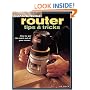 Cutting-Edge Router Tips & Tricks (Popular Woodworking)