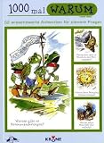1000 mal Warum: 1000 mal Warum 3. 52 wissenswerte Antworten f�r clevere Frager: Bd 3 - 