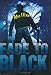 Fade to Black (Hardcover)