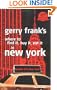 Gerry Frank's Where to Find It, Buy It, Eat It in New York