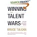 Winning the Talent Wars: How to Build a Lean, Flexible, High-Performance Workplace