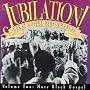 Jubilation, Vol. 2 (More Black Gospel)
