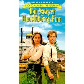 Back to Hannibal: The Return of Tom Sawyer and Huckleberry Finn [VHS]