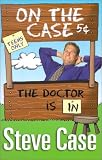 On the Case: The Doctor is in