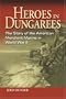 Heroes in Dungarees: The Story of the American Merchant Marine in World War II