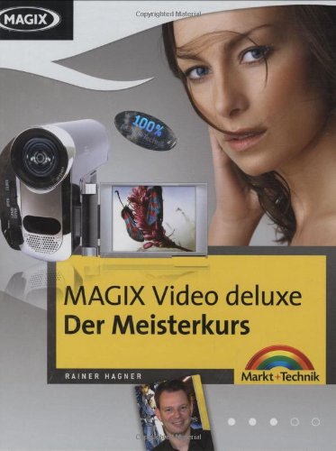 Produkt-Bild: MAGIX Video deluxe - Der Meisterkurs: Tricks und Techniken , die nicht jeder kennt