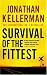 Survival of the Fittest