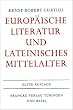 Europ�ische Literatur und lateinisches Mittelalter