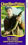 Review Clean River Productions - Beekay Publishers  / Clean River Fishing - Eel Fishing On Canals With Dave Holman