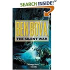 Click here to buy The Silent War: Book III of The Asteroid Wars (The Grand Tour; also Asteroid Wars) by  Ben Bova.