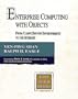 Enterprise Computing with Objects (Addison-Wesley Object Technology)