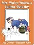Mrs. Wishy-washy's Splishy Sploshy Day